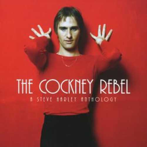 The Cockney Rebel & Steve Harley Anthology