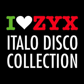 I Love ZYX Italo Disco Collection