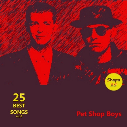 Pet Shop Boys - 25 Best Songs (2012)