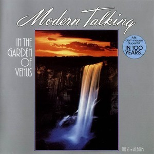 Modern Talking - «In the Garden of Venus» (1987)